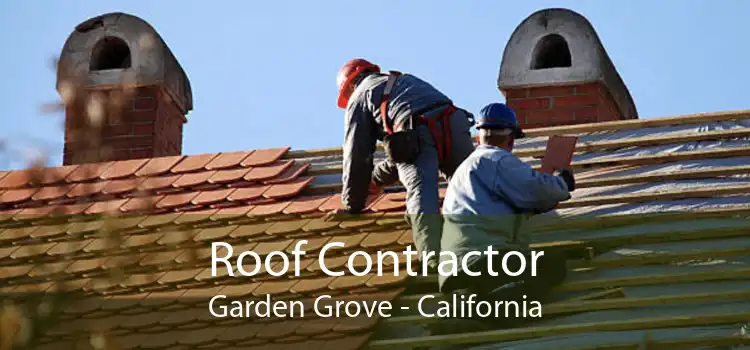 Roof Contractor Garden Grove - California